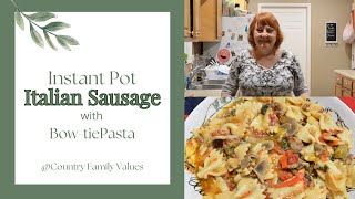 Italian Sausage with Bow-tie Pasta and Tri-color Peppers (Instant Pot) by Country Family Values 276 views 2 years ago 4 minutes, 4 seconds