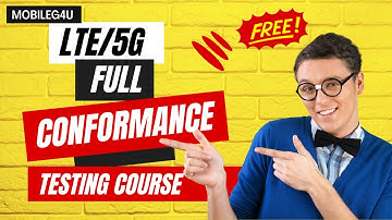 LTE/5G Full Conformance Testing Course | Protocol Testing | Modem Testing | Keysight | Anritsu | R&S