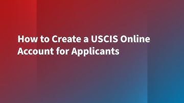 How to Create a USCIS Online Account for Applicants