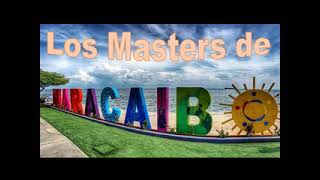 Los Masters de Maracaibo exitos