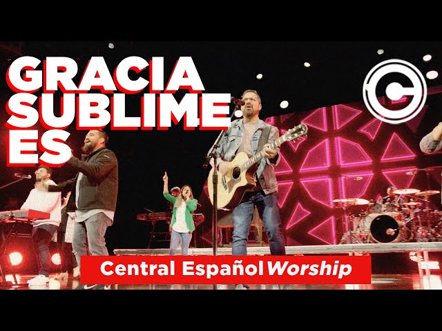 Omar Rodríguez con Central Español Worship - Gracia Sublime Es | This Is Amazing Grace