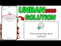 WhatsApp Ban Problem New Solution 2026 | This account can no longer use WhatsApp Problem New 2026