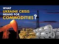 Impact of Russia-Ukraine crisis on prices of commodities