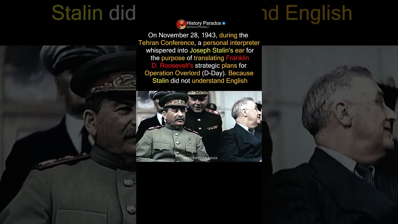 How Did Stalin Understand Roosevelt When He Didn't Know English 