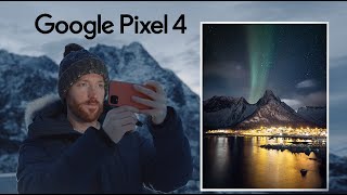 GOOGLE PIXEL 4 - Night Sight - Chasing the Northern Lights