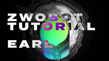 ZwoBot in Ableton Tutorial - 30 - Earl