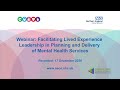 Webinar | Facilitating Lived Experience Leadership in Planning and Delivery of Mental Health Service