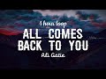 Ali Gatie - All Comes Back to You Lyrics 1 hour loop