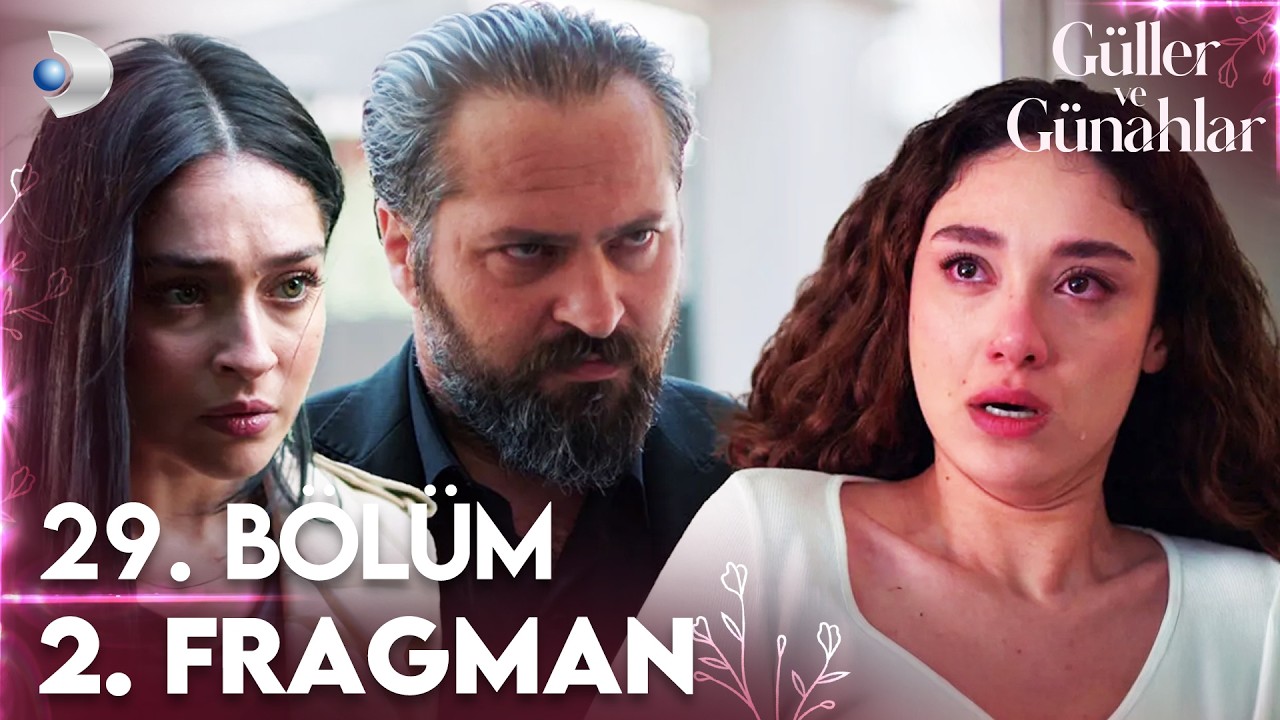Güller ve Günahlar - Güller ve Günahlar 29. Bölüm 2. Fragman