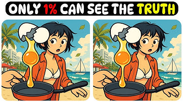 ONLY 1% CAN SEE THE TRUTH | Spot 3 Differences