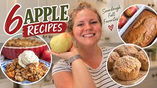 6 Easy Apple Recipes for Fall 🍎 Sourdough Muffins, Apple Crisp & More!
