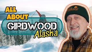 All About Living In Girdwood Alaska Town Tour