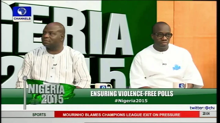 Nigeria 2015 Looks At Ensuring Violence Free Polls pt 1