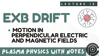 What is EXB drift | Hall current | Motion In Perpendicular Electric And Magnetic Fields