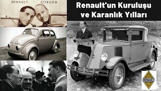 The Founding of Renault, its Dark Years and the Great War with Citroen