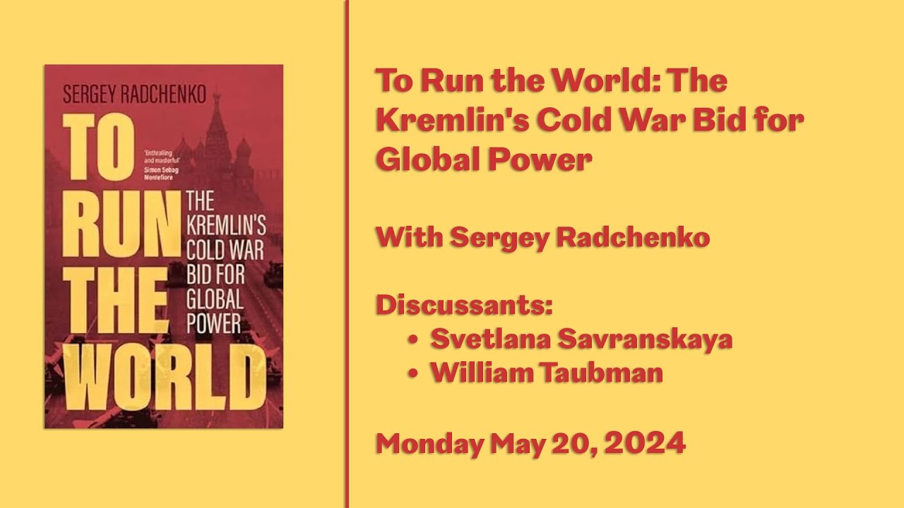 To Run the World: The Kremlin's Cold War Bid for Global Power