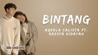 Bintang - Aqeela Calista ft. Rassya Hidayah ( Lyrics)