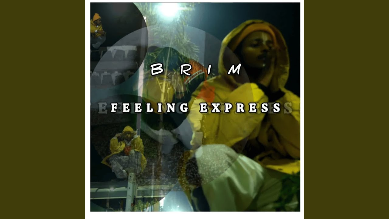 Watch Feeling Express on YouTube Watch Feeling Express on YouTube