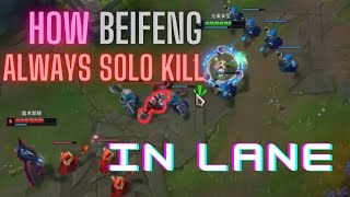 Beifeng SECRET TRICKS to always Solo Kill in Lane
