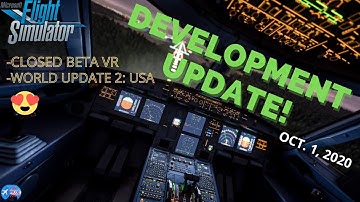 🤩MICROSOFT FLIGHT SIMULATOR 2020 | DEVELOPMENT UPDATE! OCTOBER 1st #23🤩