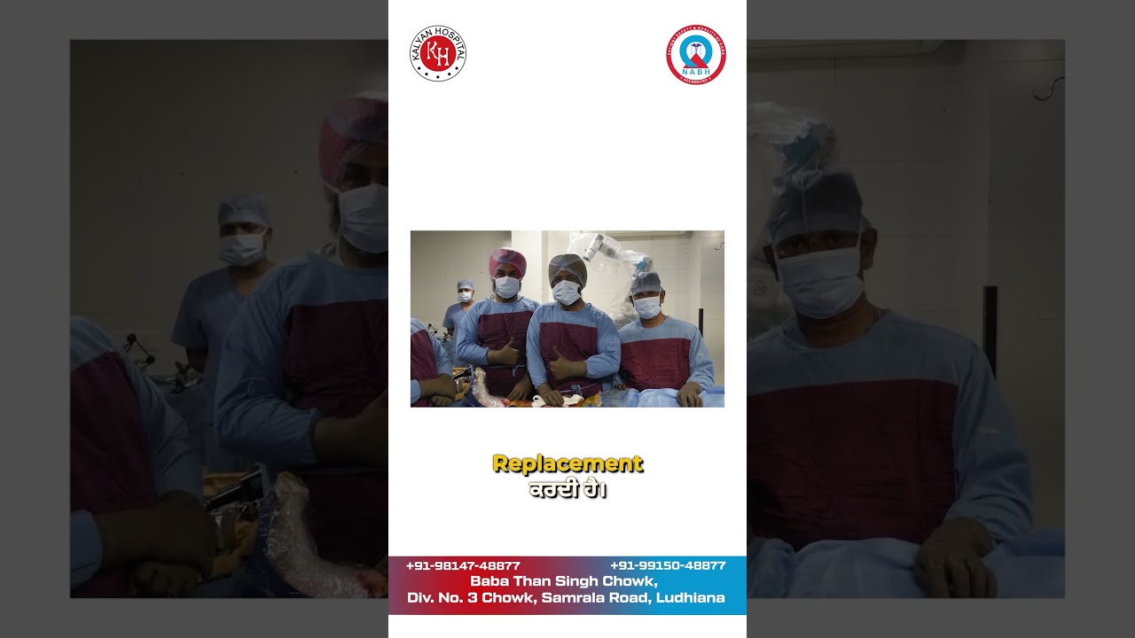 Robotic Knee Replacement vs Traditional Surgery | Kalyan Hospital Ludhiana