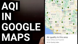 Google Maps Now Offers an Air Quality Index Layer screenshot 5