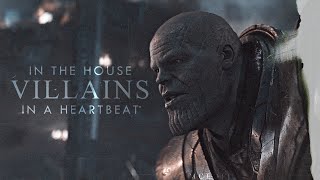 MultiVillains | In the house, In a heartbeat [3K special]