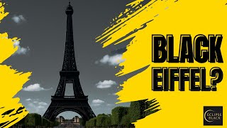 What If The Eiffel Tower Was Black? Eclipse Black