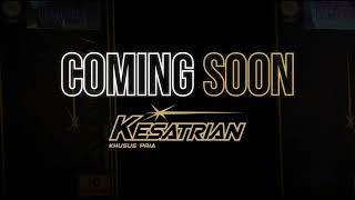 Video Coming Soon Produk | KESATRIAN Video Coming Soon Produk | KESATRIAN
