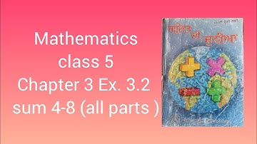 Class 5 Mathematics chapter 3 exercise 3.2 sum 4-8 (all parts) PSEB