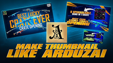 HOW TO MAKE CRATE OPENING THUMBNAIL LIKE ARDUZAI || HASEEB GAMING