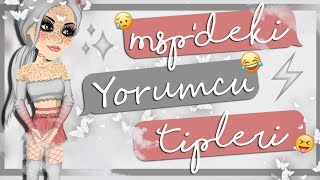 Mspdeki Yorumcu Tipleri