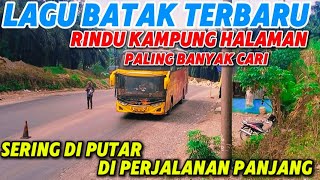 Download Lagu Lagu Batak Terbaru Paling banyak cari Sering Di putar Di Perjalanan naik Bus Pulang Kampung Halaman MP3 Download Lagu Lagu Batak Terbaru Paling banyak cari Sering Di putar Di Perjalanan naik Bus Pulang Kampung Halaman MP3