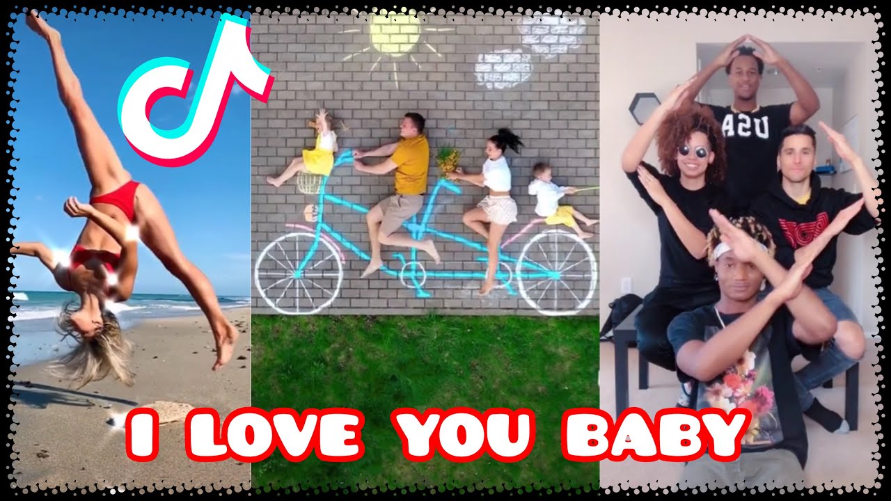 I Love You Baby Tiktok Compilation Youtube