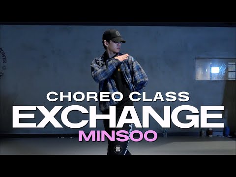 MINSOO CLASS | Bryson Tiller - Exchange | @justjerkacademy ewha