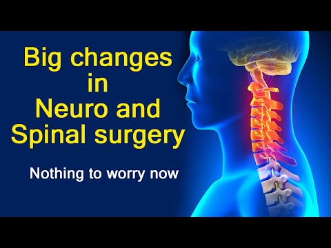 Big changes in neuro and spinal surgery | Nothing to worry now | neuro surgeon Dr. Amit Mukherjee