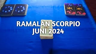 RAMALAN SCORPIO JUNI 2024 || MESKI NGA NGOMONG DIA PAHAM KAMU MENYUKAINYA