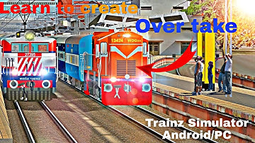 Use trigger to create overtake in trainz simulator | Trainz Simulator Android | Trainz tutorial