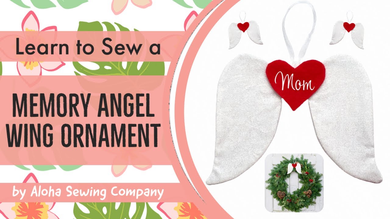 How To Sew An Angel Wings Christmas Tree Memory Ornament For The How To Sew An Angel Wings Christmas Tree Memory Ornament For The