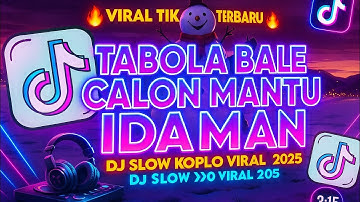 DJ TABOLA BALE X CALON MANTU IDAMAN SLOW VIRAL TIKTOK FULL SONG MAMAN FVNDY 2025
