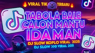 Download Lagu DJ TABOLA BALE X CALON MANTU IDAMAN SLOW VIRAL TIKTOK FULL SONG MAMAN FVNDY 2025 MP3 Download Lagu DJ TABOLA BALE X CALON MANTU IDAMAN SLOW VIRAL TIKTOK FULL SONG MAMAN FVNDY 2025 MP3