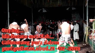 SDM bali/Onying,ida betara jagat laplapan,calonarang pura dalem puri,peliatan,ubud..