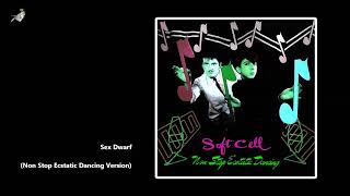 Sex Dwarf (Non Stop Ecstatic Dancing Version) by Soft Cell screenshot 4