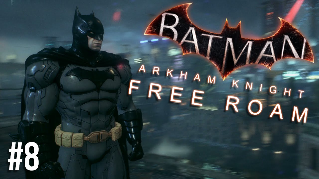 batman arkham knight free roam glitch
