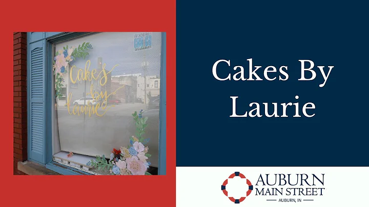 Cakes By Laurie - Auburn Main Street 2021