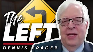 The Left — What the Data Reveals About Modern Politics - Dennis Prager