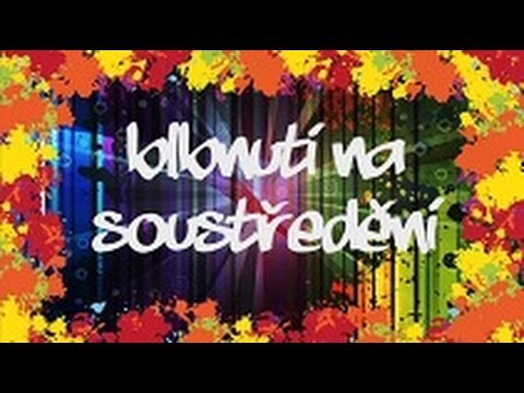5Angels - Blbnutí na soustředění!