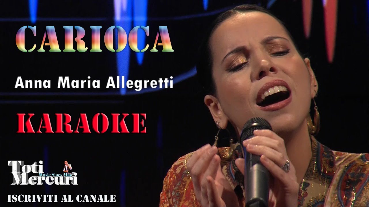 CARIOCA  Anna Maria Allegretti Karaoke