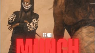 Fendi - Munch (Official Music Video)