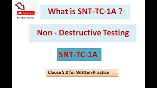SNT-TC-1A Clause 5.0 Written Practice basic overview